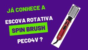 Escova rotativa Philco Spin Brush PEC04V